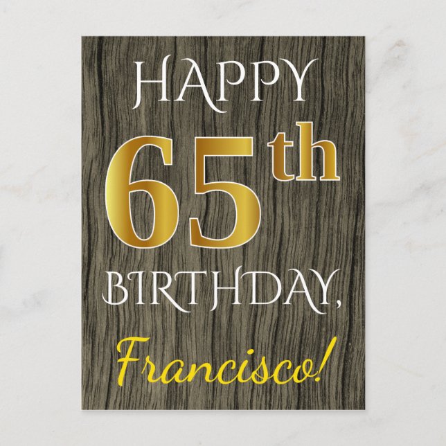 Faux Wood, Faux Gold 65th Birthday + Custom Name Postcard (Front)