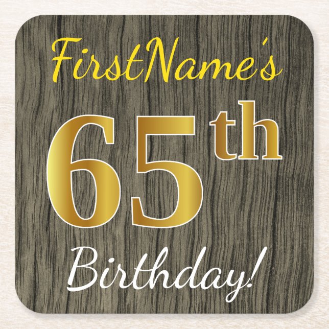 Faux Wood, Faux Gold 65th Birthday + Custom Name Square Paper Coaster (Front)
