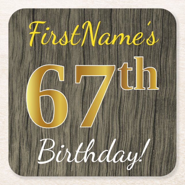 Faux Wood, Faux Gold 67th Birthday + Custom Name Square Paper Coaster (Front)