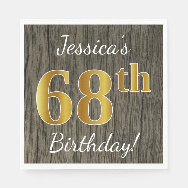 Faux Wood, Faux Gold 68th Birthday + Custom Name Napkin (Front)