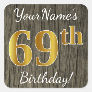 Faux Wood, Faux Gold 69th Birthday + Custom Name Square Sticker