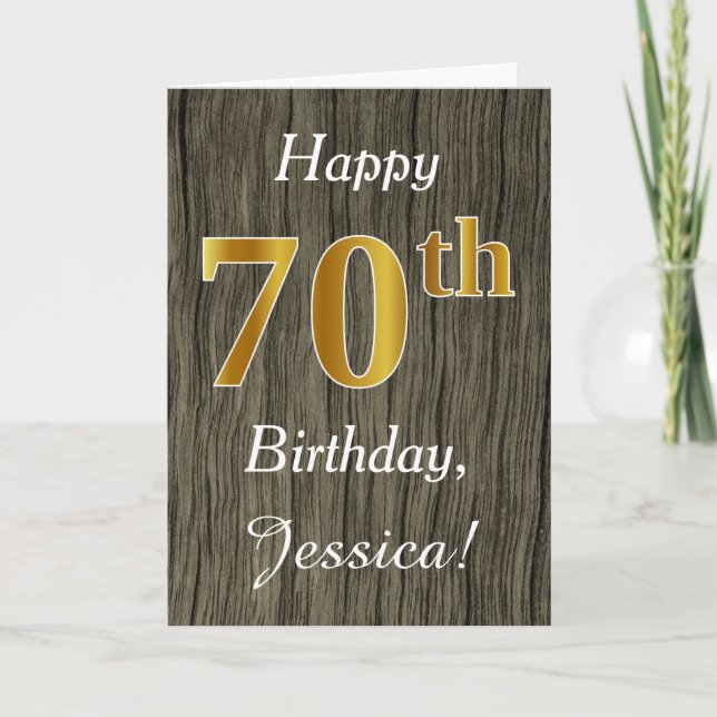 Faux Wood, Faux Gold 70th Birthday + Custom Name Card (Front)