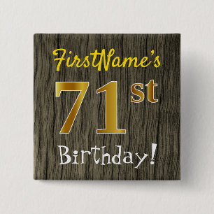 Faux Wood, Faux Gold 71st Birthday + Custom Name 15 Cm Square Badge