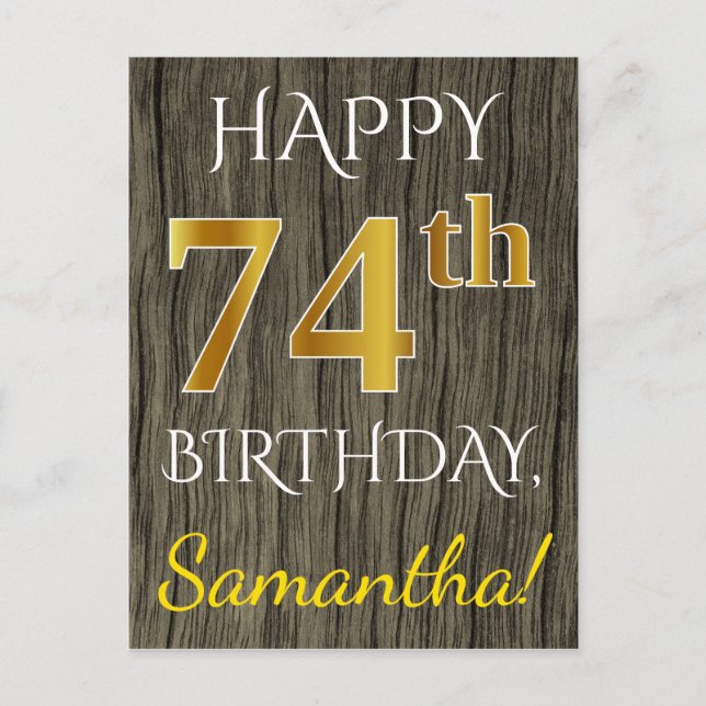 Faux Wood, Faux Gold 74th Birthday + Custom Name Postcard (Front)