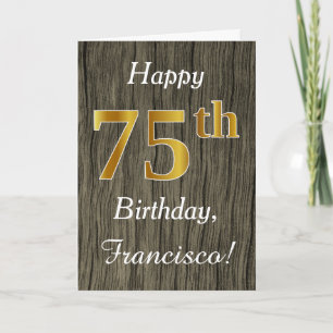 Faux Wood, Faux Gold 75th Birthday + Custom Name Card
