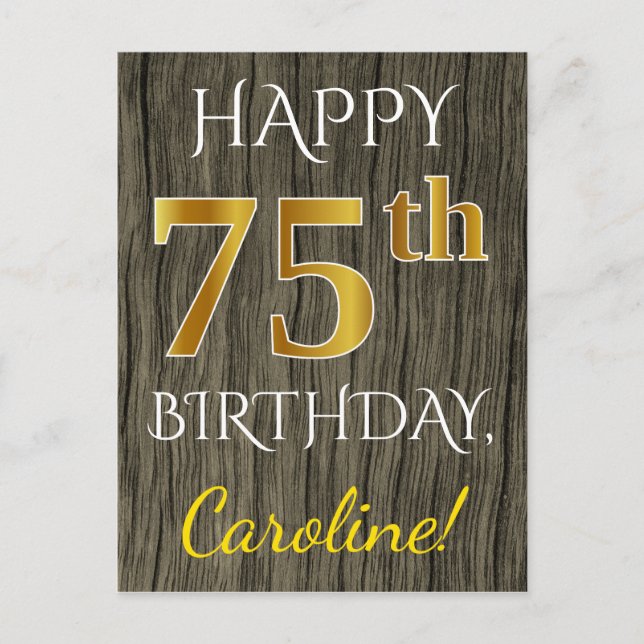 Faux Wood, Faux Gold 75th Birthday + Custom Name Postcard (Front)