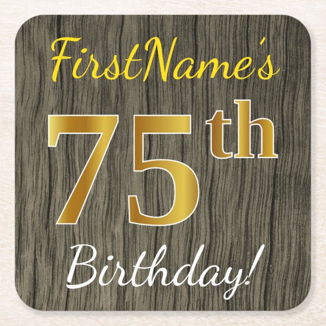 Faux Wood, Faux Gold 75th Birthday + Custom Name Square Paper Coaster (Front)
