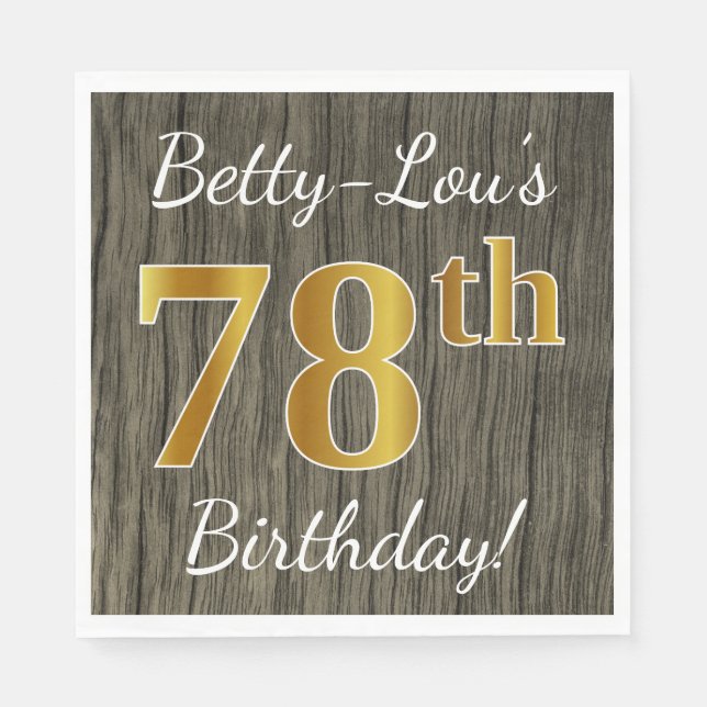 Faux Wood, Faux Gold 78th Birthday + Custom Name Napkin (Front)