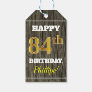 Faux Wood, Faux Gold 84th Birthday + Custom Name Gift Tags