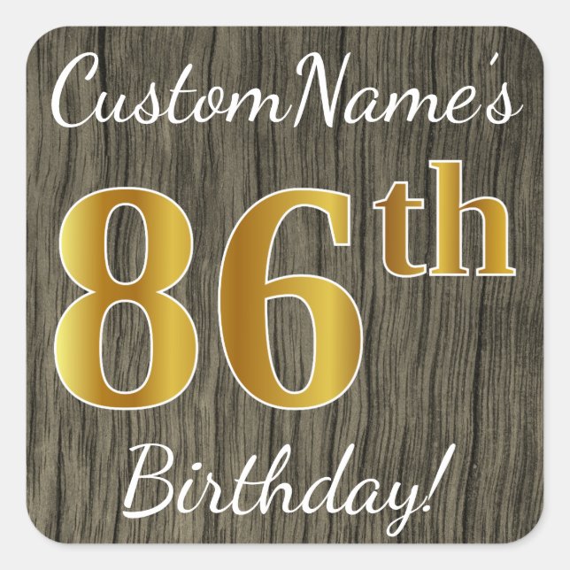 Faux Wood, Faux Gold 86th Birthday + Custom Name Square Sticker (Front)