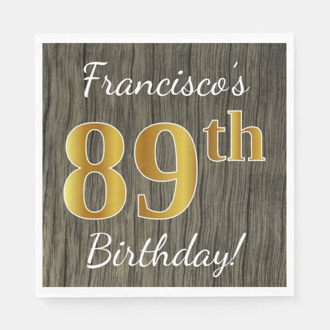 Faux Wood, Faux Gold 89th Birthday + Custom Name Napkin (Front)