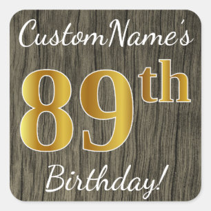 Faux Wood, Faux Gold 89th Birthday + Custom Name Square Sticker