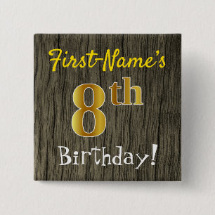 Faux Wood, Faux Gold 8th Birthday + Custom Name 15 Cm Square Badge