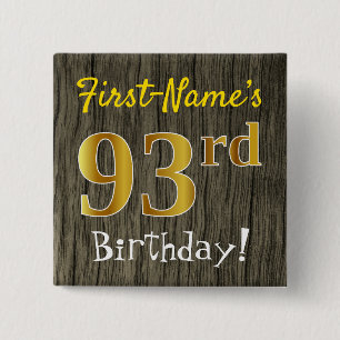 Faux Wood, Faux Gold 93rd Birthday + Custom Name 15 Cm Square Badge