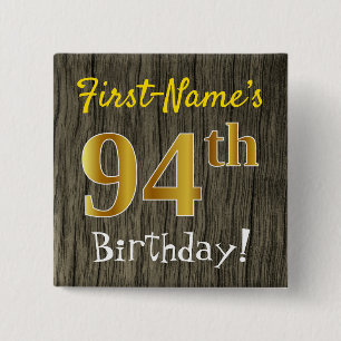 Faux Wood, Faux Gold 94th Birthday + Custom Name 15 Cm Square Badge