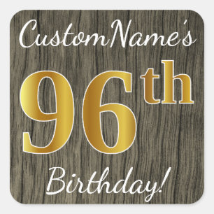 Faux Wood, Faux Gold 96th Birthday + Custom Name Square Sticker