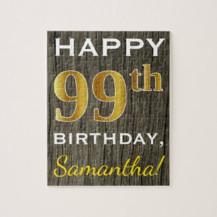 Faux Wood, Faux Gold 99th Birthday + Custom Name Jigsaw Puzzle