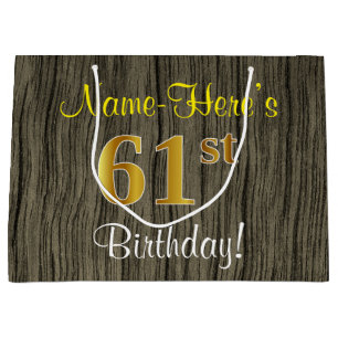 Faux Wood Look, Faux Gold 61st Birthday + Name Large Gift Bag