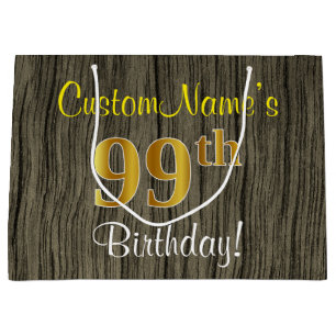 Faux Wood Look, Faux Gold 99th Birthday + Name Large Gift Bag