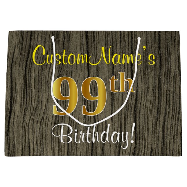 Faux Wood Look, Faux Gold 99th Birthday + Name Large Gift Bag (Front)