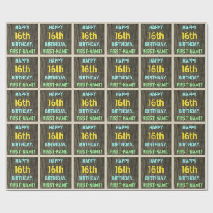 Faux Wood, Painted Text Look, 16th Birthday + Name Wrapping Paper