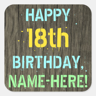 Faux Wood, Painted Text Look, 18th Birthday + Name Square Sticker