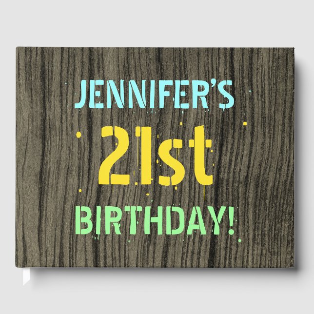 Faux Wood, Painted Text Look, 21st Birthday + Name Guest Book (Front)