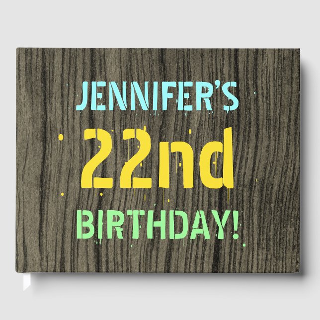 Faux Wood, Painted Text Look, 22nd Birthday + Name Guest Book (Front)
