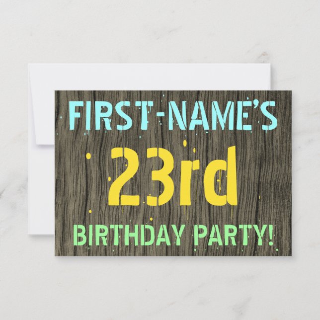 Faux Wood, Painted Text Look, 23rd Birthday + Name Invitation (Front)