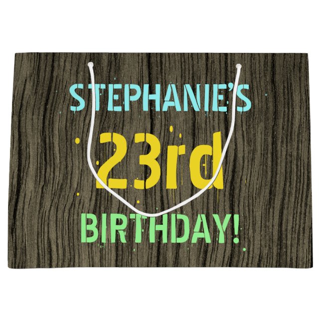 Faux Wood, Painted Text Look, 23rd Birthday + Name Large Gift Bag (Front)