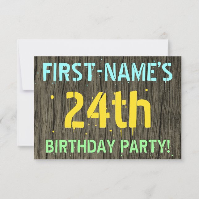 Faux Wood, Painted Text Look, 24th Birthday + Name Invitation (Front)
