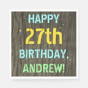 Faux Wood, Painted Text Look, 27th Birthday + Name Napkin