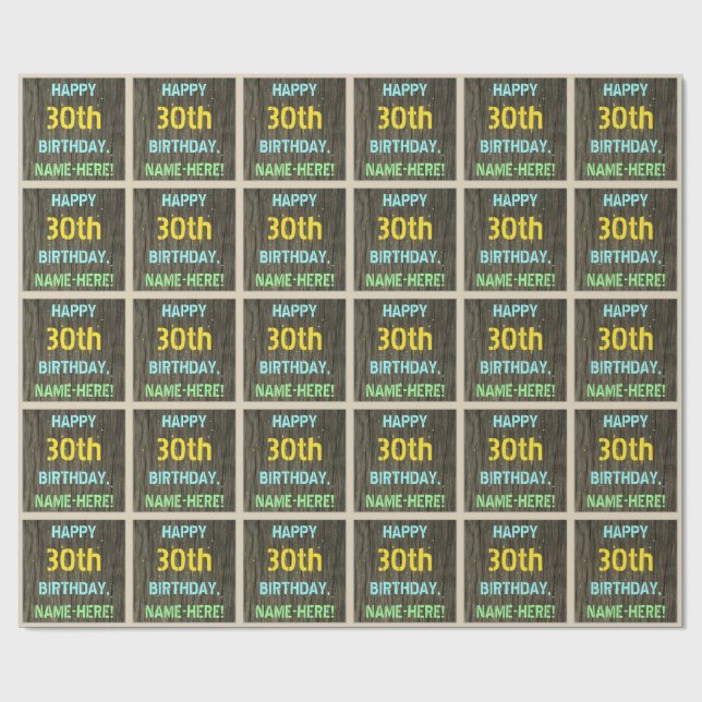 Faux Wood, Painted Text Look, 30th Birthday + Name Wrapping Paper (Flat)