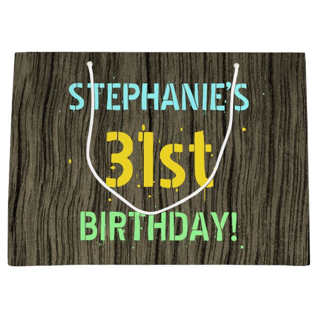 Faux Wood, Painted Text Look, 31st Birthday + Name Large Gift Bag (Front)