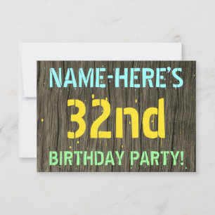 Faux Wood, Painted Text Look, 32nd Birthday + Name Invitation