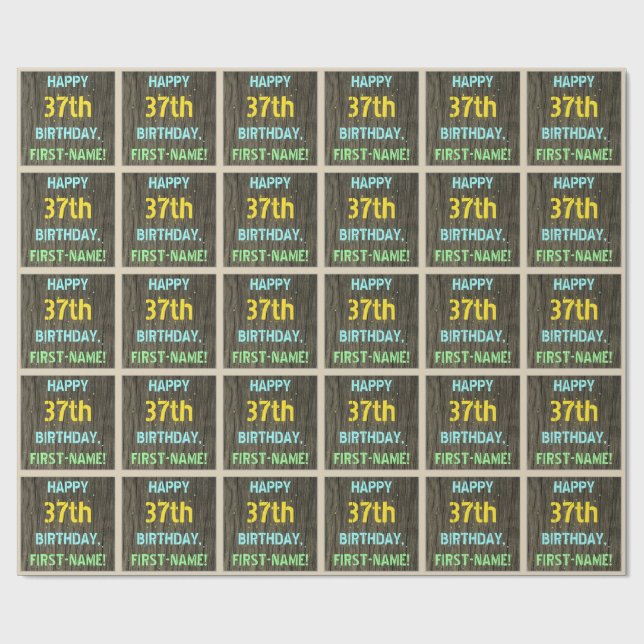 Faux Wood, Painted Text Look, 37th Birthday + Name Wrapping Paper (Flat)