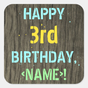 Faux Wood, Painted Text Look, 3rd Birthday + Name Square Sticker