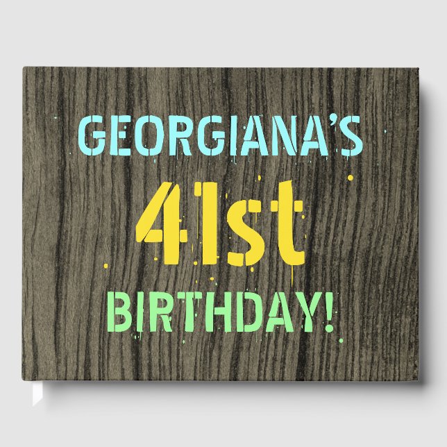 Faux Wood, Painted Text Look, 41st Birthday + Name Guest Book (Front)
