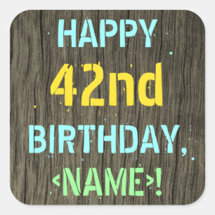 Faux Wood, Painted Text Look, 42nd Birthday + Name Square Sticker
