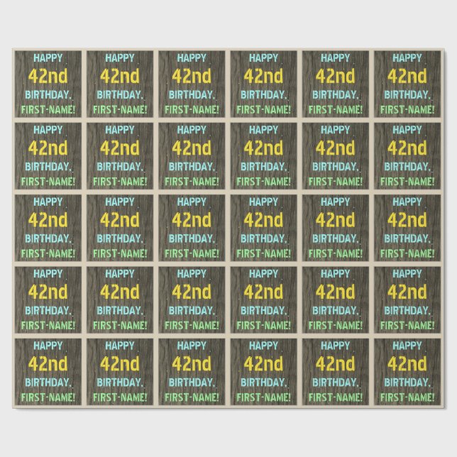 Faux Wood, Painted Text Look, 42nd Birthday + Name Wrapping Paper (Flat)