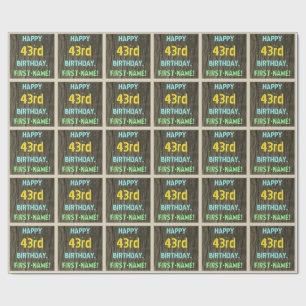 Faux Wood, Painted Text Look, 43rd Birthday + Name Wrapping Paper