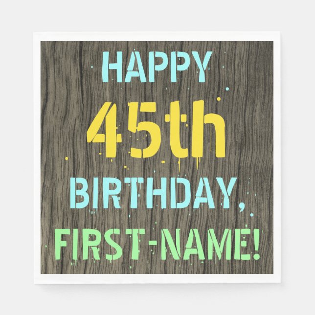 Faux Wood, Painted Text Look, 45th Birthday + Name Napkin (Front)