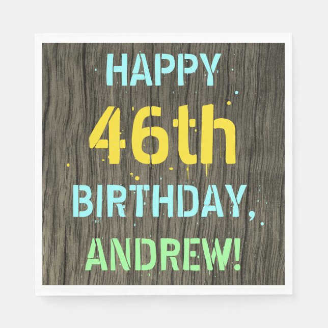 Faux Wood, Painted Text Look, 46th Birthday + Name Napkin (Front)