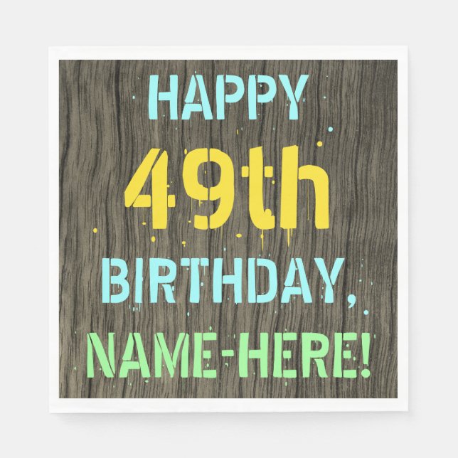 Faux Wood, Painted Text Look, 49th Birthday + Name Napkin (Front)
