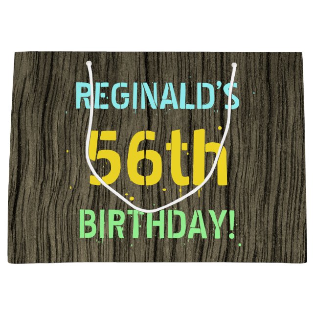 Faux Wood, Painted Text Look, 56th Birthday + Name Large Gift Bag (Front)