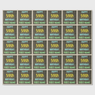 Faux Wood, Painted Text Look, 59th Birthday + Name Wrapping Paper