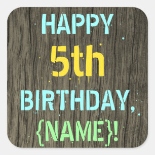 Faux Wood, Painted Text Look, 5th Birthday + Name Square Sticker
