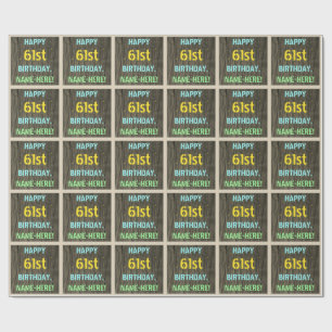 Faux Wood, Painted Text Look, 61st Birthday + Name Wrapping Paper