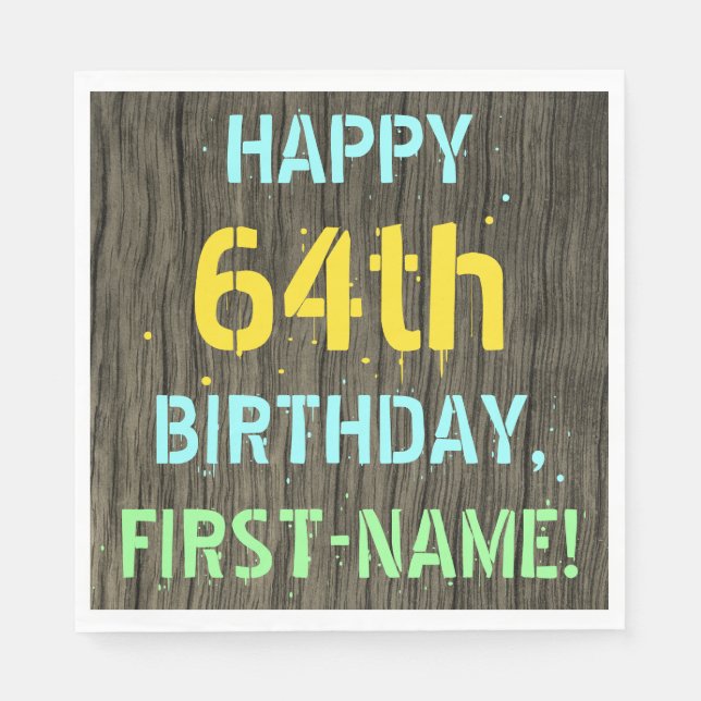 Faux Wood, Painted Text Look, 64th Birthday + Name Napkin (Front)