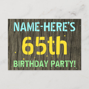 Faux Wood, Painted Text Look, 65th Birthday + Name Invitation